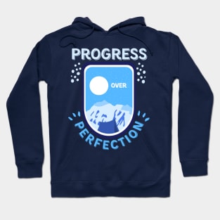 Progress Over Perfection Hoodie